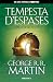 Tempesta d'Espases (Cançó de Gel i Foc, #3)