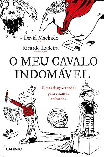 O Meu Cavalo Indomável - Rimas desgovernadas para crianças animadas (Hardcover)