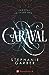 Caraval (Caraval, #1)