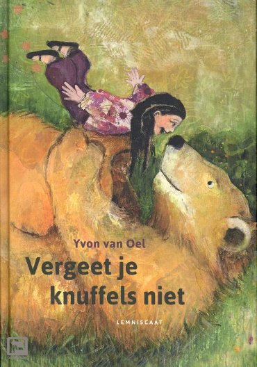 Vergeet je knuffels niet (Hardcover)