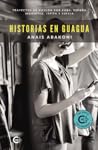 Historias en guagua by Anais Abakoni