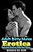 Adult Dirty Nurse Erotica: Naughty Nurse Sex Adventures, MILF Nurse at the Fertility Clinic gives a Young Man, Dirty Doctors, Delicious Erotica Collection Story...
