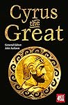 Cyrus the Great: ...