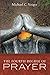 The Fourth Degree of Prayer by Michael C. Voigts