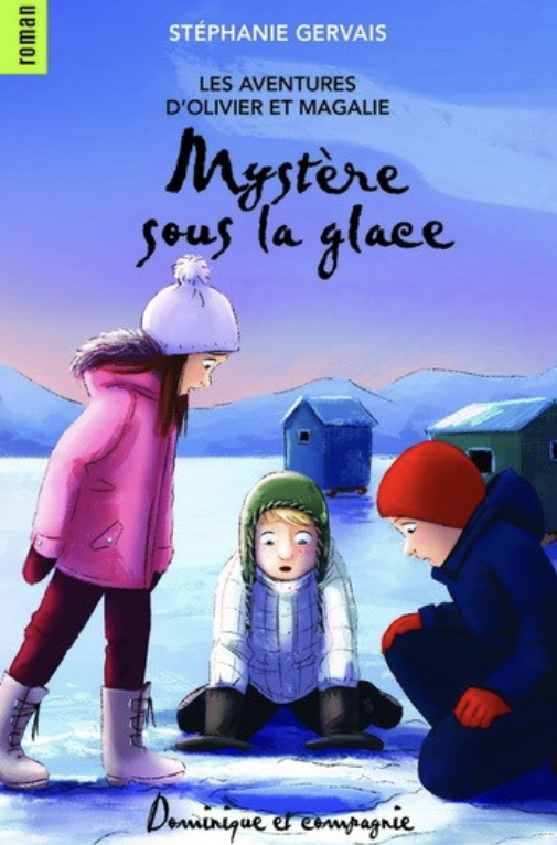 Mystère sous la glace (Unknown Binding)
