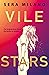 Vile Stars by Sera Milano