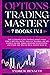 Options Trading Mastery: 7 ...