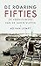 De roaring fifties (Dutch Edition)