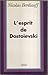 L'Esprit de Dostoïevski