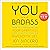 You Are a Badass by Jen Sincero