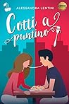 Cotti a puntino