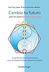 Cambia tu futuro ...
