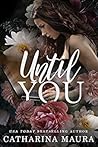 Until You: Der beste Freund meines Bruders (Off-Limits, #1) Book cover for Until You: Der beste Freund meines Bruders (Off-Limits, #1)