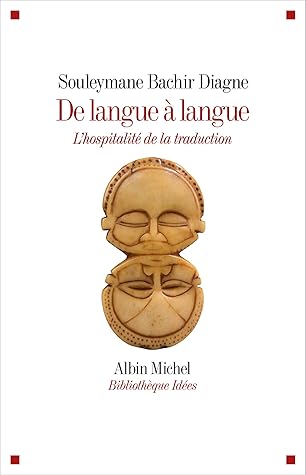 De langue à langue: L'hospitalité de la traduction (French Edition)