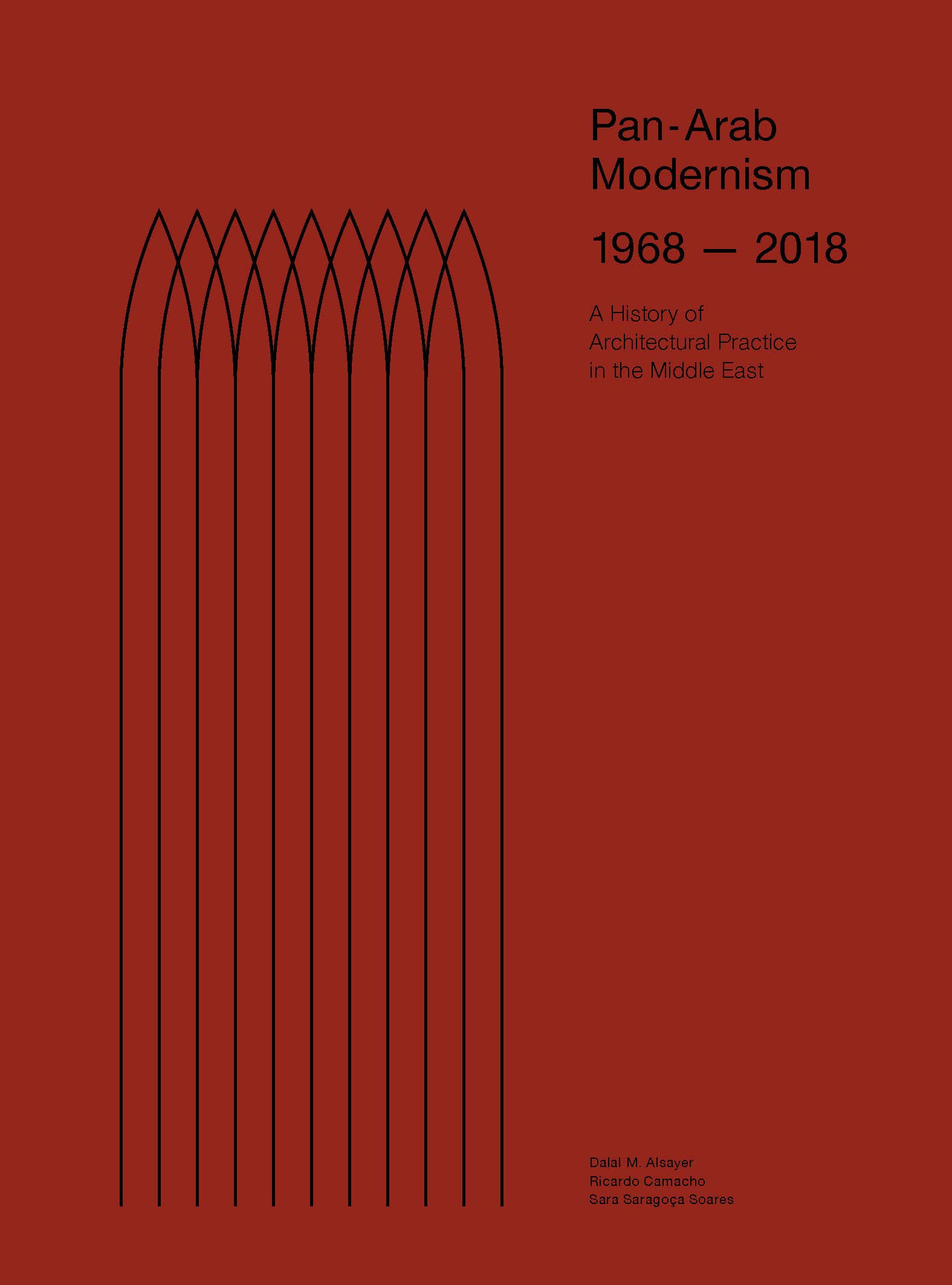Pan-Arab Modernism 1968-2018: The History of Architectural Practice in The Middle East (Paperback)