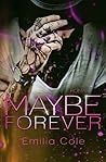 Maybe Forever
