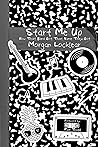 Start Me Up by Morgan Locklear Start Me Up by Morgan Locklear
