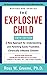 The Explosive Child