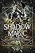 Shadow Magic by Zelda Knight