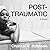 Post-Traumatic