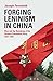 Forging Leninism in China by Joseph Fewsmith