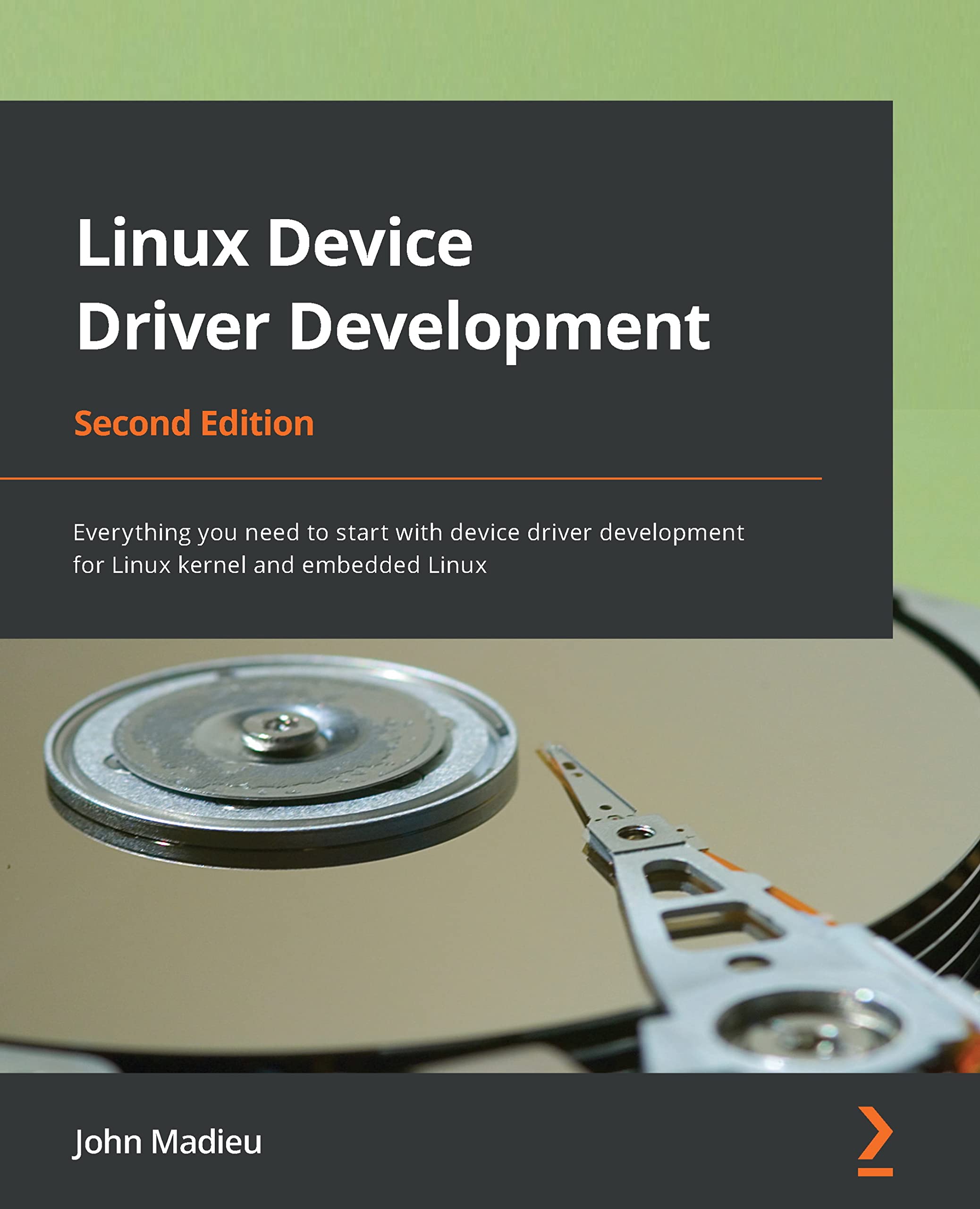 Linux Device Driver Development: Everything you need to start with device driver development for Linux kernel and embedded Linux, 2nd Edition (Kindle Edition)