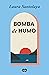 Bomba de humo by Laura Santolaya