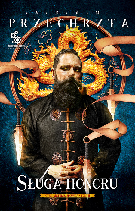Sługa honoru (Materia Secunda, #2)