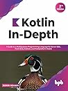 Kotlin In-Depth: ...