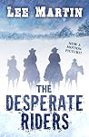 The Desperate Riders The Desperate Riders