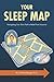 Your Sleep Map: Navigating ...