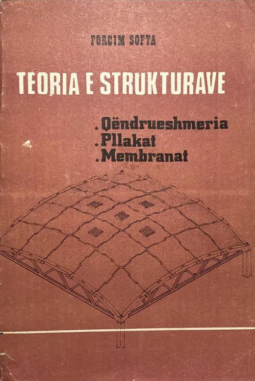 Teoria e strukturave : qëndrueshmëria : pllakat : membranat
