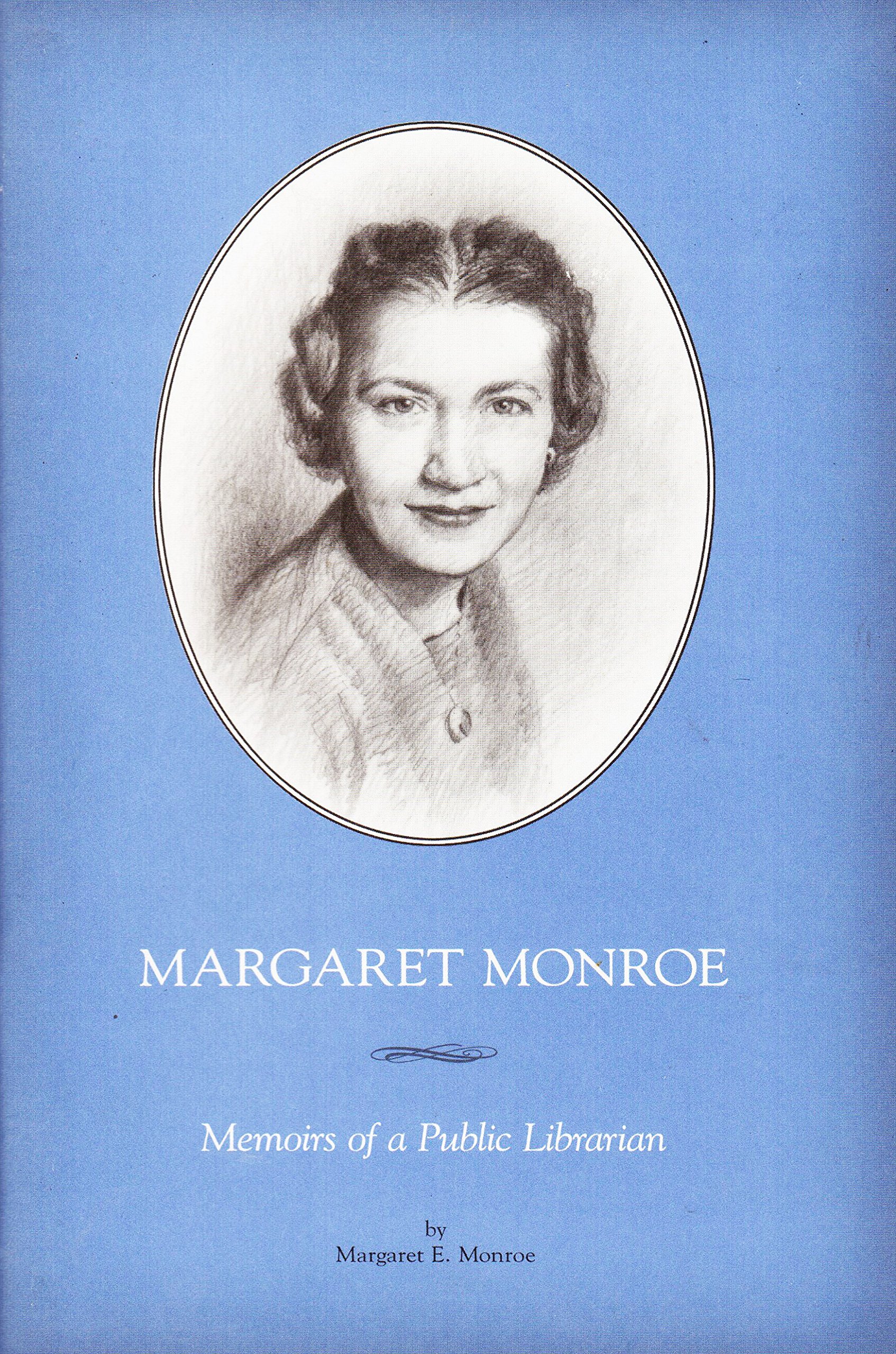 Margaret Monroe: Memoirs of a Public Librarian