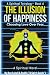 The Illusion of Happiness: ...