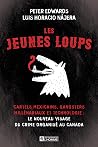 Les Jeunes Loups:...