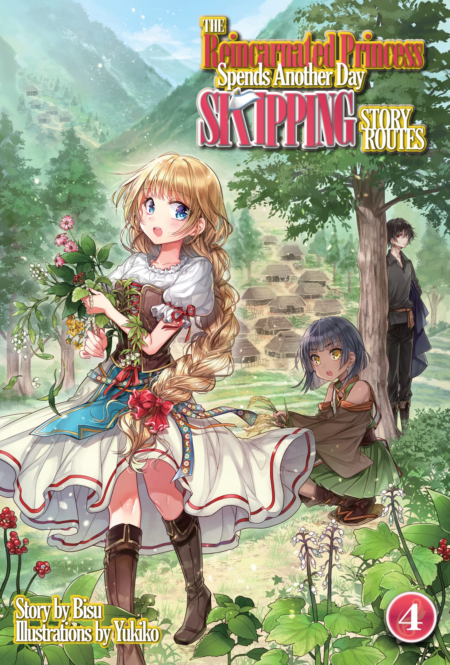 The Reincarnated Princess Spends Another Day Skipping Story Routes: Volume 4