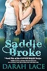 Saddle Broke by Darah Lace