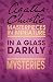 In a Glass Darkly