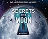 Secrets of the Moon by Andrew M. Osiow