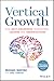 Vertical Growth: How Self-Awareness Transforms Leaders and Organisations