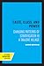 Caste, Class, and Power: Changing Patterns of Stratification in a Tanjore Village (Uc Press Voices Revived)