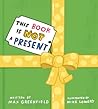 This Book Is Not a Present