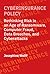 Cyberinsurance Policy: Rethinking Risk in an Age of Ransomware, Computer Fraud, Data Breaches, and Cyberattacks (Information Policy)