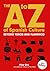 The A to Z of Spanish Culture