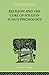 Religion and the Cure of Souls In Jung's Psychology (International Library of Psychology, 9)
