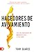 Hacedores de avivamiento (Spanish Edition) by Tony Suárez
