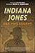 Indiana Jones and Philosophy: Why Did it Have to be Socrates? (The Blackwell Philosophy and Pop Culture Series)