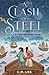 Clash of Steel A Treasure Island Remix (Remixed Classics) by C.B. Lee