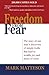 Freedom from Fear: The Stor...