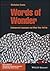 Words of Wonder: Endangered Languages and What They Tell Us (The Language Library)